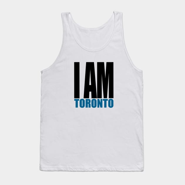 I am Toronto Tank Top by INKUBATUR